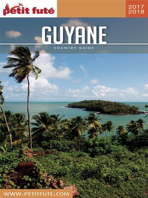 cover image of GUYANE 2017/2018 Petit Futé